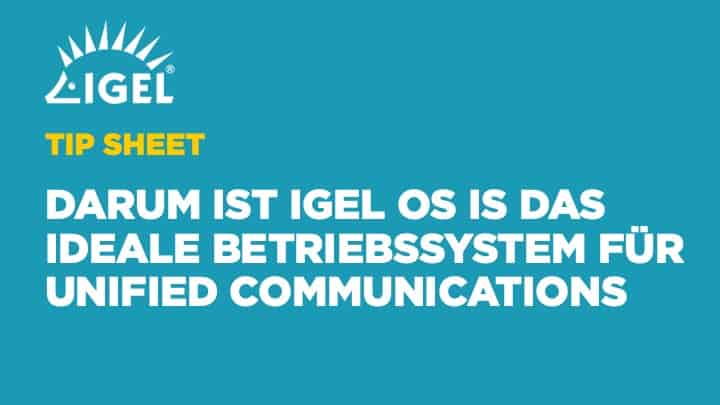 Darum Ist Igel Os Das Ideale Betriebssystem Fur Unified Communications Igel