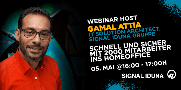 Gamal Attia von der Signal Iduna Gruppe spricht auf der DISRUPT Webinars wie sie schnell und sicher 2000 Mitarbeiter ins Homeoffice gebracht haben