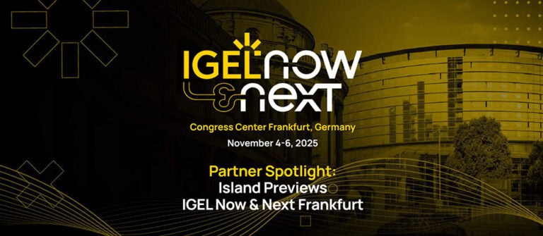 IGEL and Island: Helping Customers Modernize Their EUC Environments While Reducing Risk and Complexity